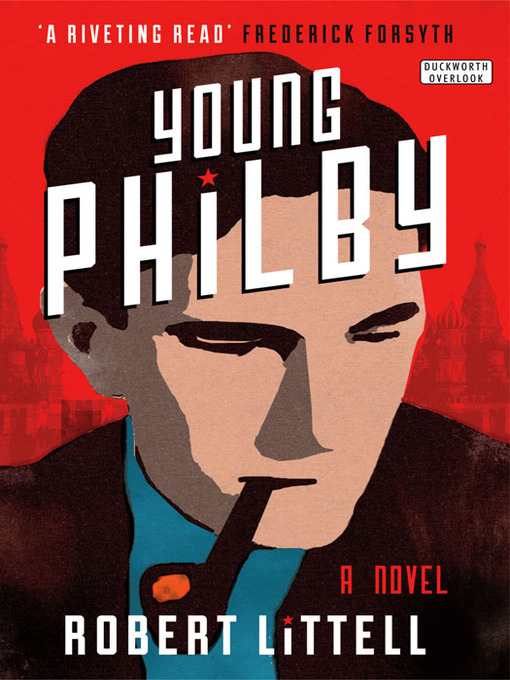 Title details for Young Philby by Robert Littell - Available